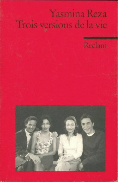 Livrenpoche : Trois versions de la vie - Yasmina Reza - Livre