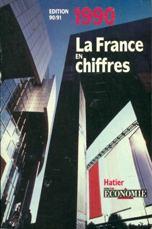 Livrenpoche : La France en chiffres 1990 - Rémy Arnaud - Livre