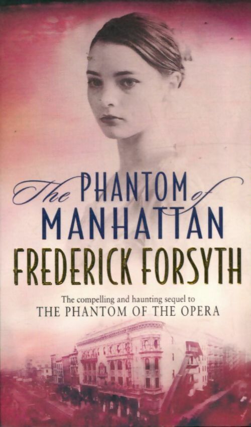 Livrenpoche : The phantom of Manhattan - Frederick Forsyth - Livre