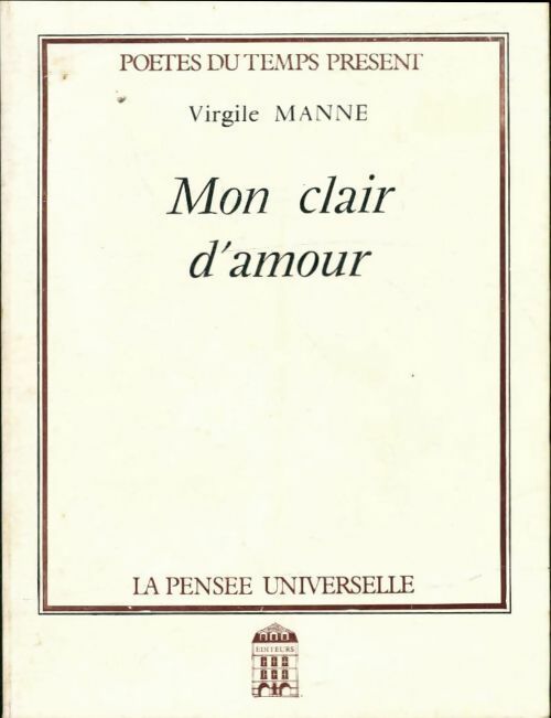 Livrenpoche : Mon clair d'amour - Virgile Manne - Livre