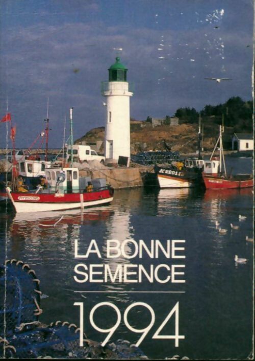 Livrenpoche : La bonne semence 1994 - Collectif - Livre
