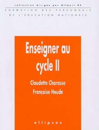 Livrenpoche : Enseigner au cycle II - Claudette Charasse - Livre