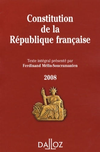 Livrenpoche : Constitution de la République française 2008 - Ferdinand Melin-Soucramanien - Livre