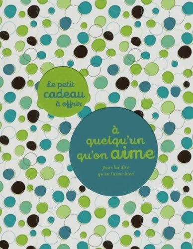 Livrenpoche : Le petit cadeau a offrir a quelqu'un qu'on aime bien - Raphaële Vidaling - Livre