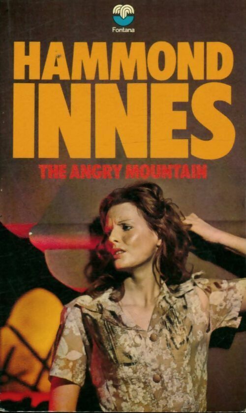 Livrenpoche : The angry mountain - Hammond Innes - Livre