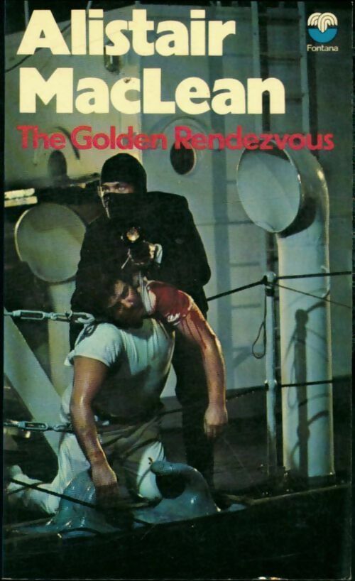 Livrenpoche : The golden rendezvous - Alistair Maclean - Livre