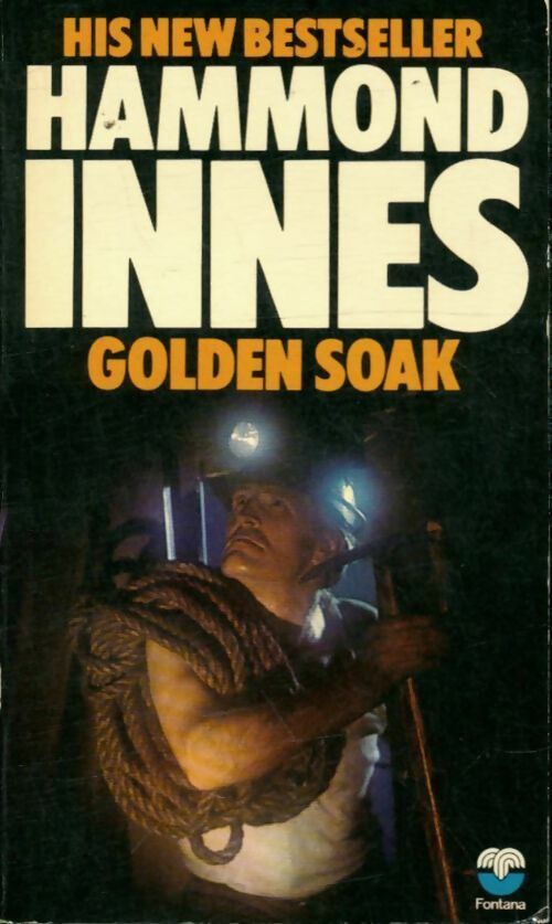 Livrenpoche : Golden soak - Hammond Innes - Livre