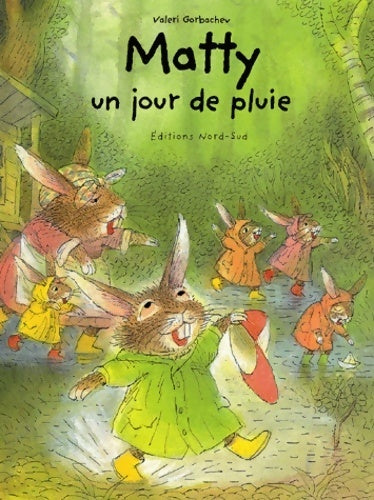 Livrenpoche : Matty un jour de pluie - Valeri Gorbatchev - Livre