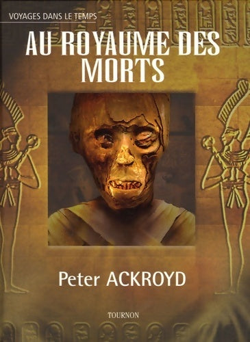 Livrenpoche : Au royaume des morts - Peter Ackroyd - Livre
