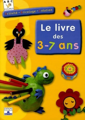 Livrenpoche : Le livre des 3-7 ans - Collectif - Livre