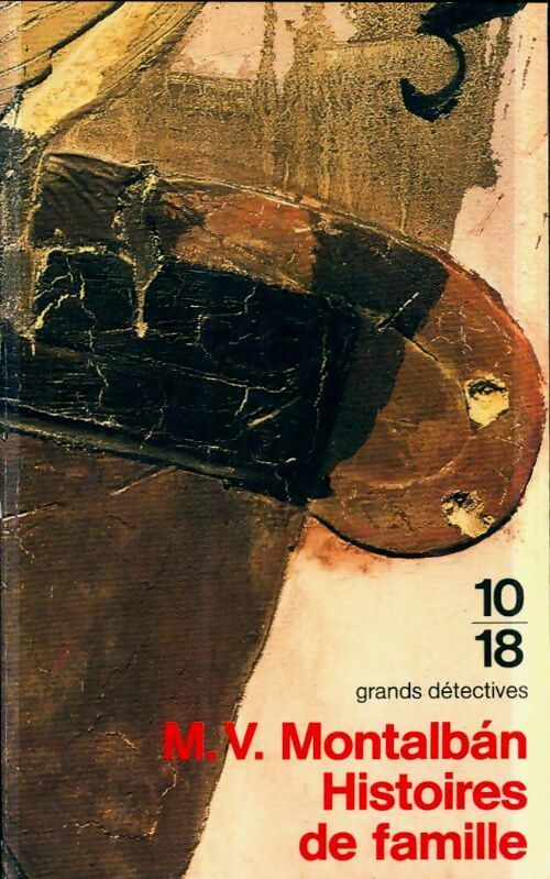 Livrenpoche : Histoires de famille - Manuel Vàzquez Mantalbàn - Livre