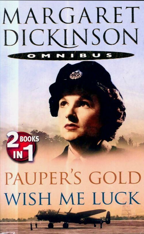 Livrenpoche : Pauper's gold / Wish me luck - Margaret Dickinson - Livre
