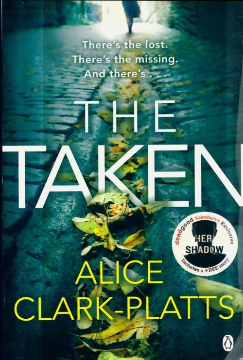 Livrenpoche : The taken - Alice Clark-Platts - Livre