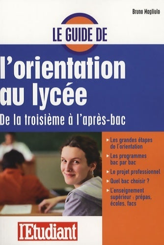 Livrenpoche : Le guide de l'orientation au collège et au lycée - Bruno Magliulo - Livre