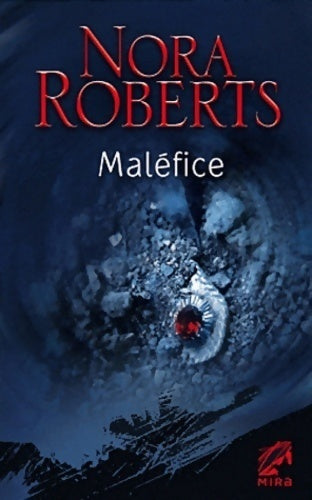 Livrenpoche : Maléfice - Nora Roberts - Livre
