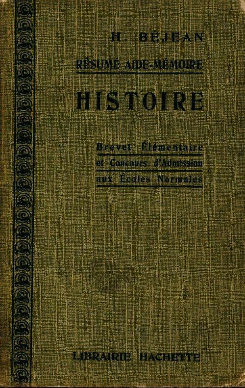Livrenpoche : Histoire. Brevet élémentaire et concours d'admission aux écoles normales - Henri Béjean - Livre