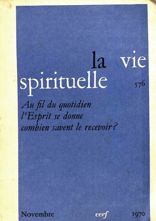 Livrenpoche : La vie spirituelle n°576 - Collectif - Livre