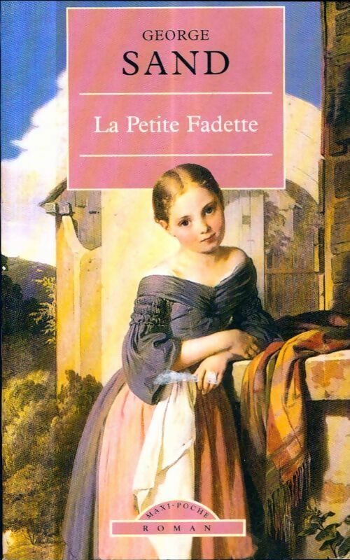 Livrenpoche : La petite Fadette - George Sand, Sand - Livre