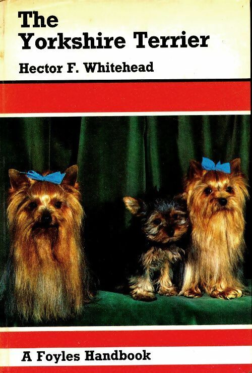 Livrenpoche : The yorkshire terrier - Hector F Whitehead - Livre