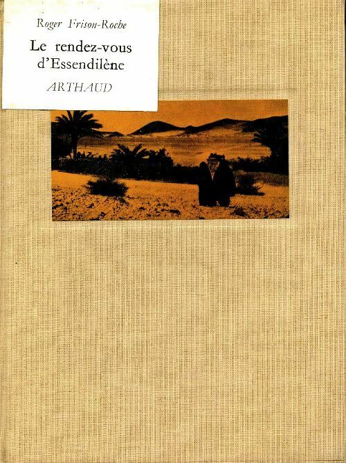 Livrenpoche : Le rendez-vous d'Essendilène - Roger Frison-Roche - Livre