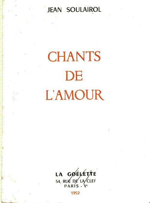 Livrenpoche : Chants de l'amour - Jean Soulairol - Livre