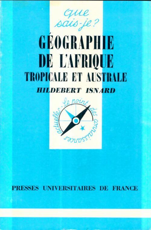 Livrenpoche : Géographie de l'Afrique tropicale et australe - Hildebert Isnard - Livre