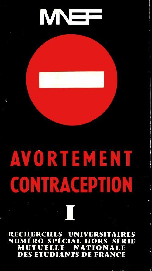 Livrenpoche : Avortement, contraception Tome I - Collectif - Livre