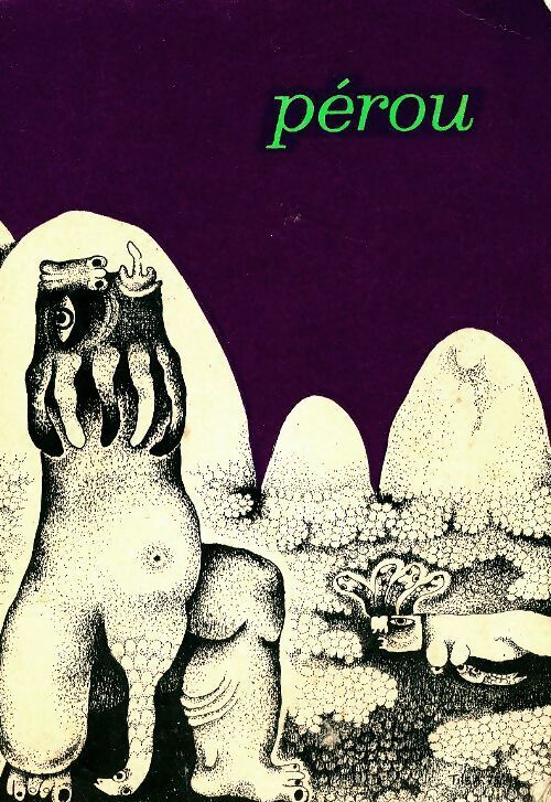 Livrenpoche : Pérou - Collectif - Livre