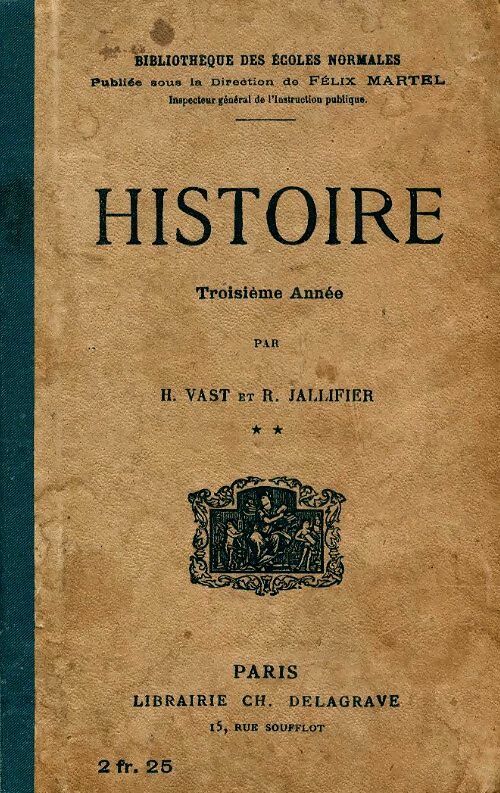 Livrenpoche : Histoire 3ème année - H Vast - Livre