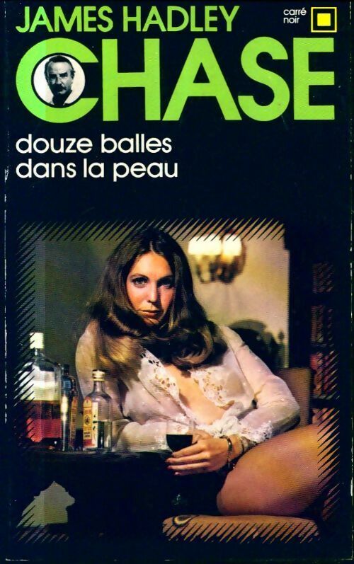 Livrenpoche : Douze balles dans la peau - James Hadley Chase - Livre
