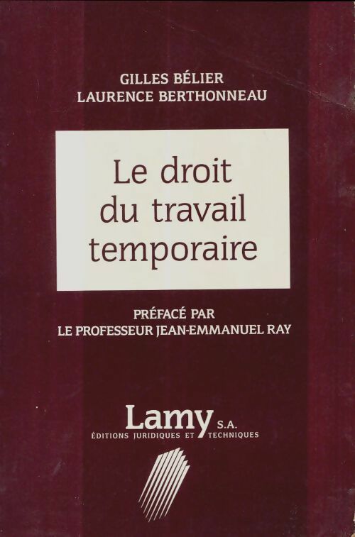 Livrenpoche : Le droit du travail temporaire - Gilles Bélier - Livre