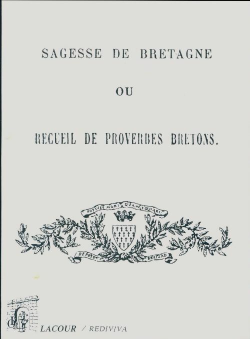 Livrenpoche : Sagesse de Bretagne. Recueil de proverbes bretons - Collectif - Livre