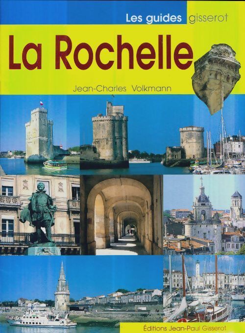 Livrenpoche : La Rochelle - Jean-Charles Volkmann - Livre