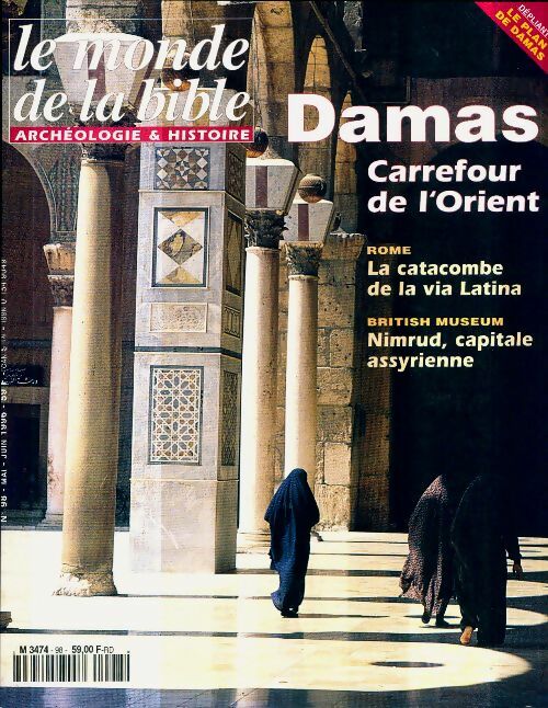 Livrenpoche : Le Monde de la Bible n°98 : Damas - Collectif - Livre