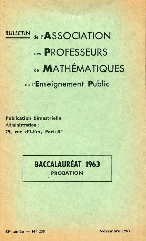 Livrenpoche : Annales du BAC 1963 : Mathématiques probation - Collectif - Livre