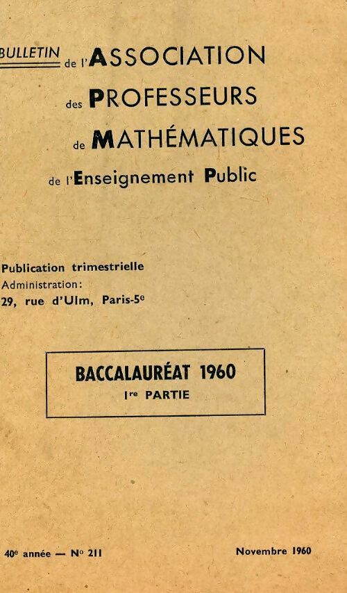 Livrenpoche : Annales du BAC 1960 : Mathématiques 1ère partie - Collectif - Livre