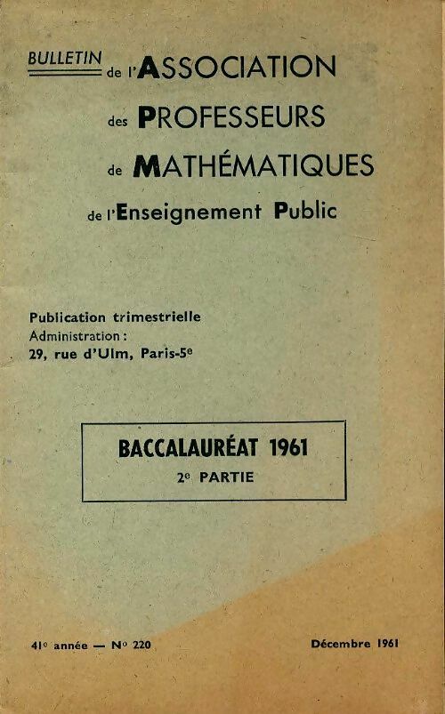 Livrenpoche : Annales du BAC 1961 : Mathématiques 2e partie - Collectif - Livre