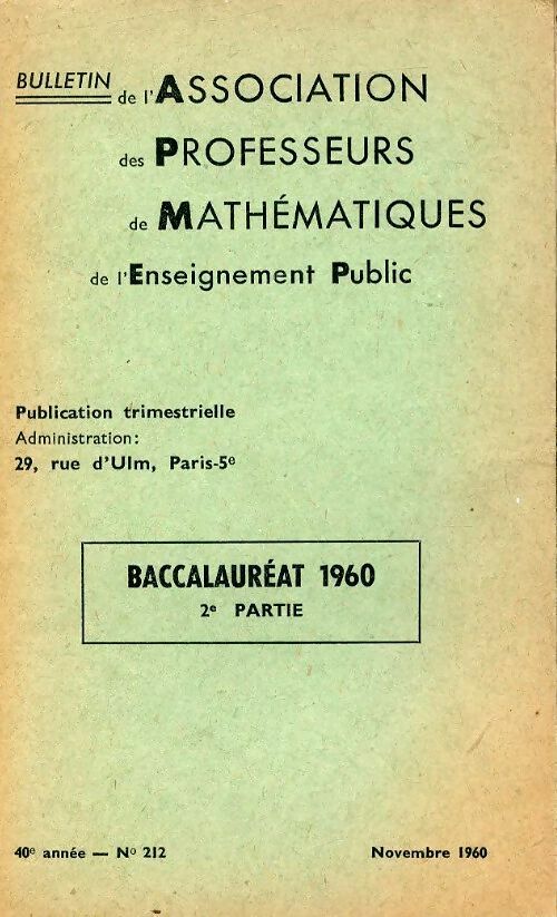 Livrenpoche : Annales du BAC 1960 : Mathématiques 2e partie - Collectif - Livre