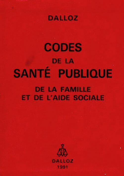 Livrenpoche : Codes de la santé publique 1991 - Collectif - Livre