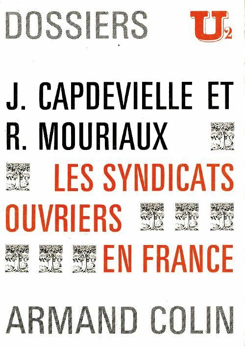 Livrenpoche : Les syndicats ouvriers en France - Jacques Capdevielle - Livre