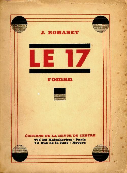 Livrenpoche : Le 17 - J Romanet - Livre