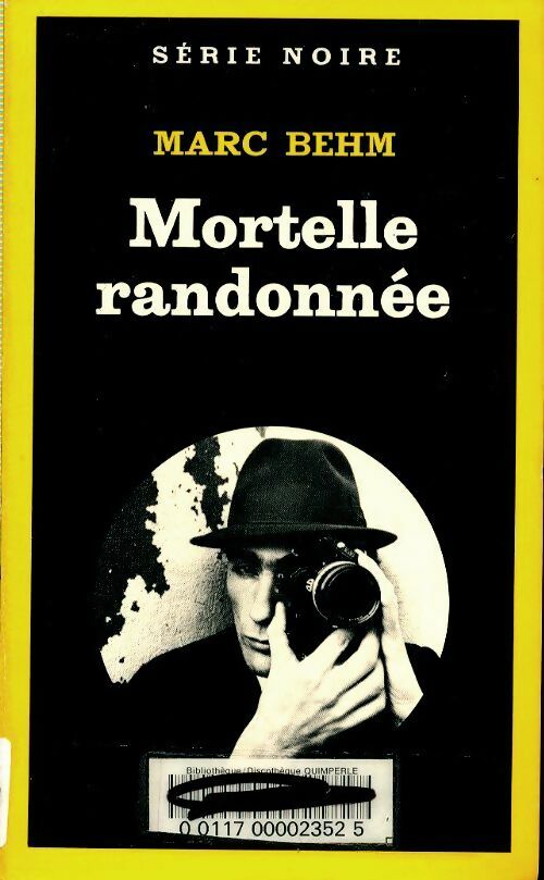 Livrenpoche : Mortelle randonnée - Marc Behm - Livre