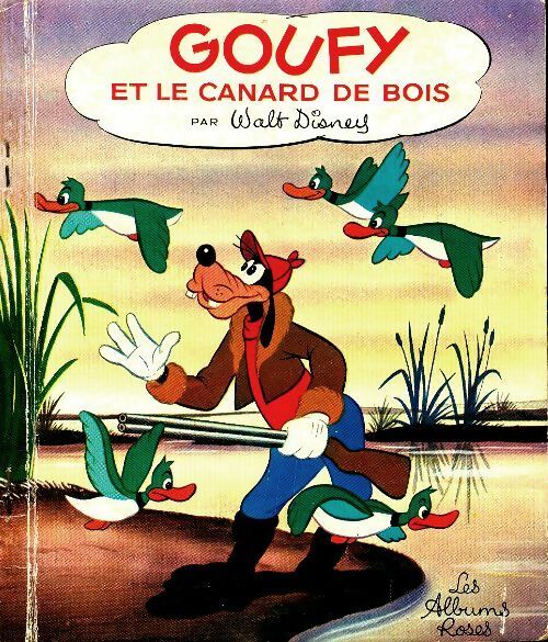 Livrenpoche : Goufy et le canard de bois - Walt Disney - Livre