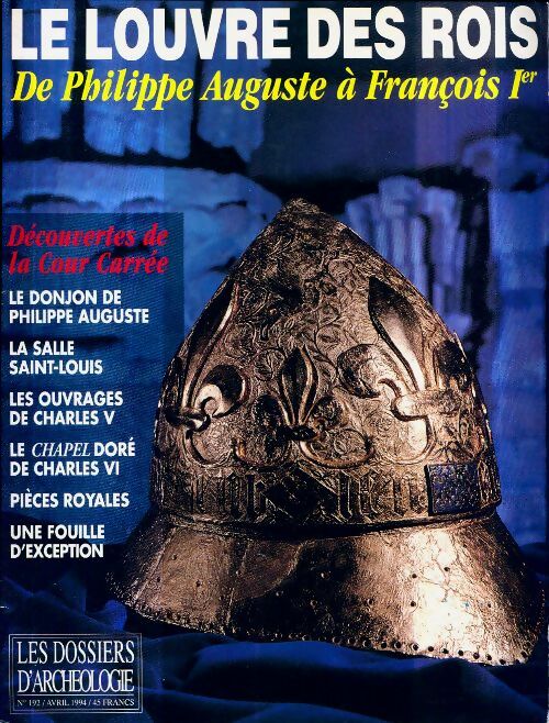Livrenpoche : Les dossiers d'archéologie n°192 : Le Louvre des rois - Collectif - Livre