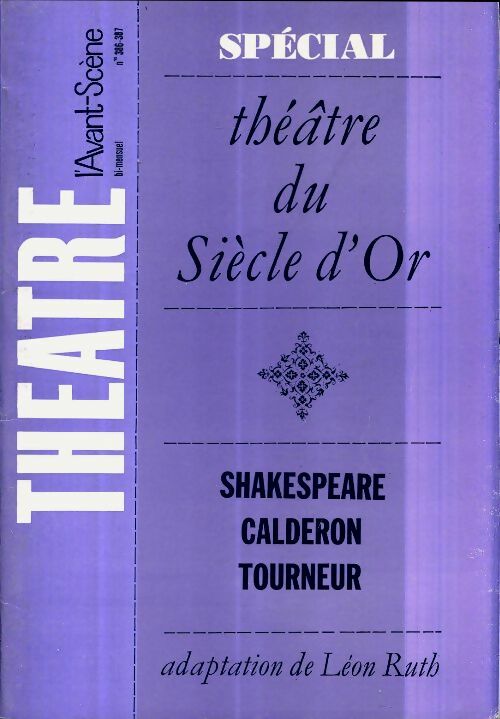 Livrenpoche : L'avant-scène théâtre Revue n°386-387 : Théâtre du siècle d'or - Collectif - Livre