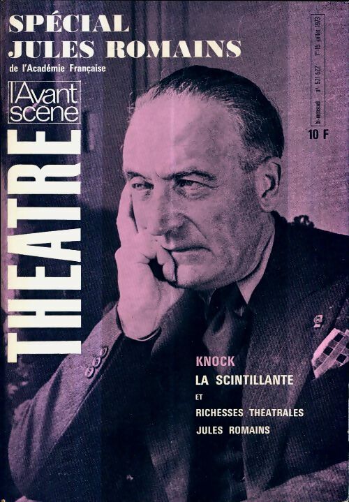 Livrenpoche : L'avant-scène théâtre Revue n°521-522 : Spécial Jules Romains - Collectif - Livre