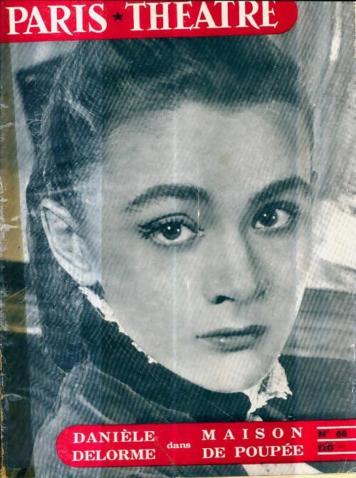 Livrenpoche : Paris théâtre n°68 : Danièle Delorme dans Maison de poupée - Collectif - Livre