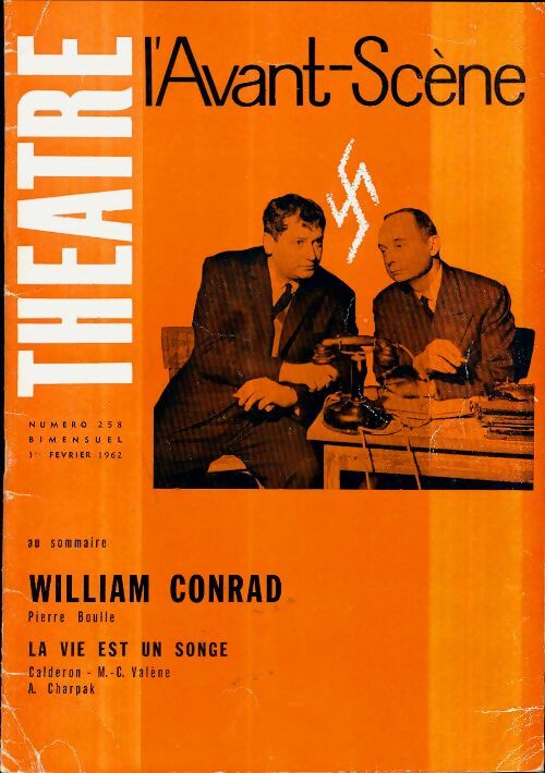 Livrenpoche : L'avant-scène théâtre Revue n°258 : William Conrad / La vie est un songe - Collectif - Livre