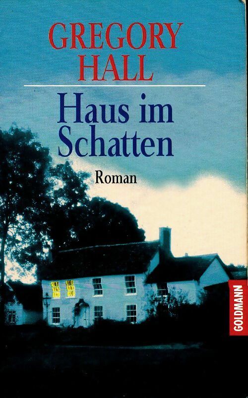 Livrenpoche : Haus im Schatten - Gregory Hall - Livre