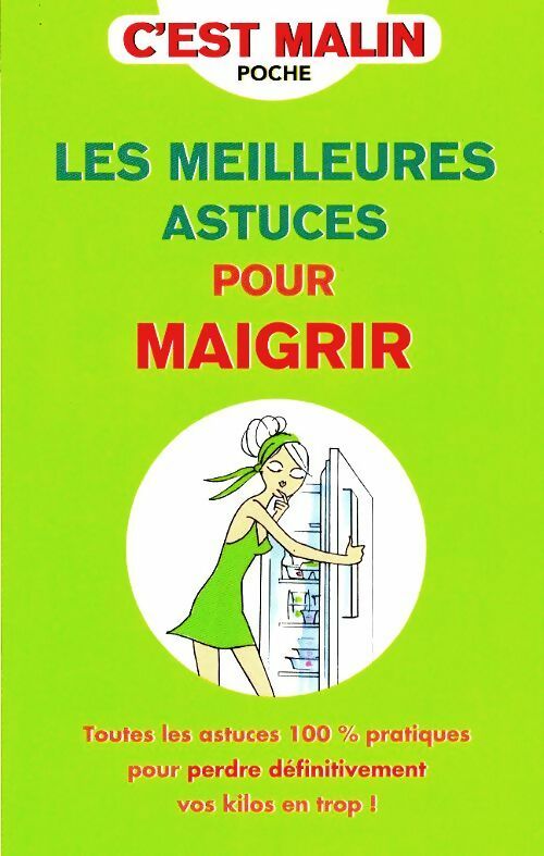 Livrenpoche : Les meilleurs astuces pour maigrir - Collectif - Livre